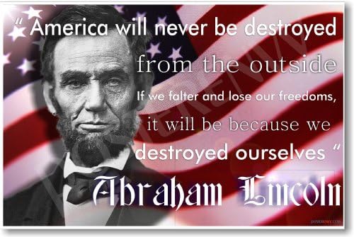 Америка никогаш нема да биде уништена - Абрахам Линколн - Постер за нова славна личност