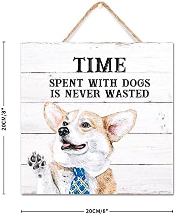 Времето поминато со кучињата никогаш не се троши дрво знак 8x8in стил дрвена wallид украси свадба подарок идеја обичај кучиња кутре куче печатено