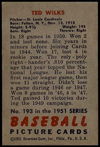 1951 Bowman # 193 Тед Вилкс Сент Луис кардинали екс/МТ кардинали