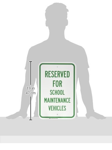Брејди 124329 знак за контрола на сообраќајот, легенда „Резервирана за возила за одржување на училиштата“, 18 „Висина, ширина 12“,