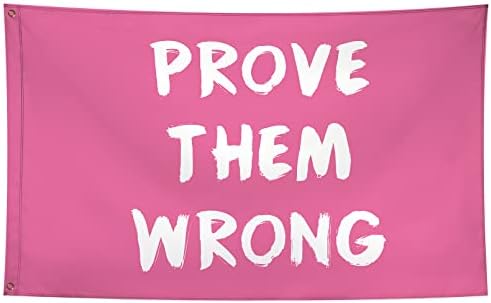 Баксин Докажете Им Погрешно Инспиративно Мотивационо Знаме Розови Знамиња За Теретана За Тинејџерки Мем Кул Знамиња 3х5 Стапки Банер