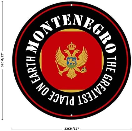 Најголемото место на Земјата Црна Гора Тркалезна знак Национални знамиња Метални алуминиумски знаци Црна Гора Плакета 12in Шарен постер метал