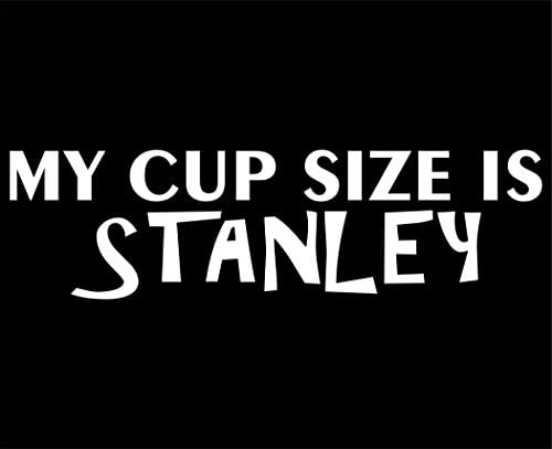 Слатка чај Декала за мојата чаша е Стенли - 8 3/4 x 2 1/2 - налепница за намалување на винил за умирање/браник за прозорци, камиони,