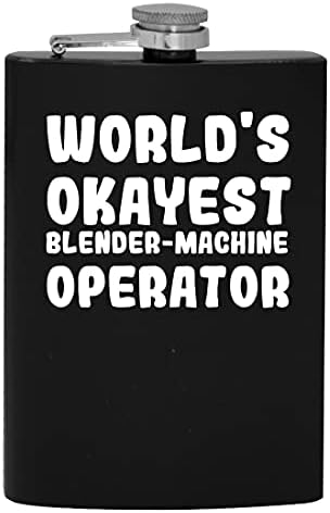 Светски Океј Блендер-Машина Оператор-8оз Колба За Пиење Алкохол За Колкови
