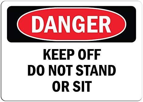 Знак за опасност - Зачувајте не стојте или седнете | Знак за малопродажба на налепници на етикета се држи до која било површина 8 “