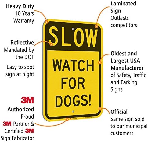 SmartSign Бавно - гледајте за кучиња! Знак | 12 x 18 3М инженер за рефлективни алуминиум