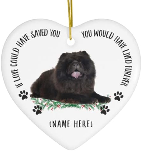 Персонализирано име Chow Chow Black Dog подароци 2023 украси за новогодишна елка - Ако loveубовта можеше да ве спаси керамичко срце