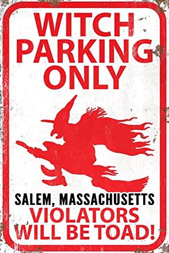 Фенер Прес Салем, Масачусетс, само паркирање на вештерки, знак