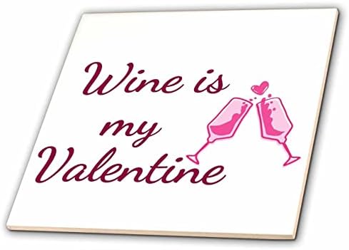 3дроза Слика На Вино Со Текст На Вино е Мојот Валентин-Плочки