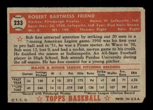233 Боб Пријател - 1952 Топс Бејзбол Картички Оценето Г/ВГ - Бејзбол Плочи Автограмирани Гроздобер Картички