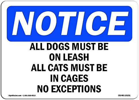 Знак за известување OSHA - Сите кучиња мора да бидат на поводник сите мачки мора | Цврст пластичен знак | Заштитете ја вашата деловна активност,