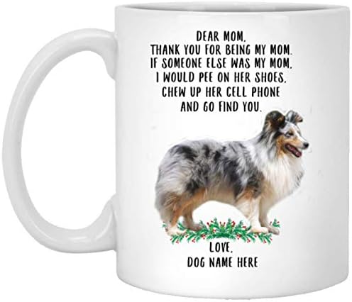 Смешно Шетландско Овчарско Куче Сино Персонализирано Име Ви Благодариме Што Сте Мајка Ми Божиќ 2023 Подароци Бело Кафе Кригла 11оз
