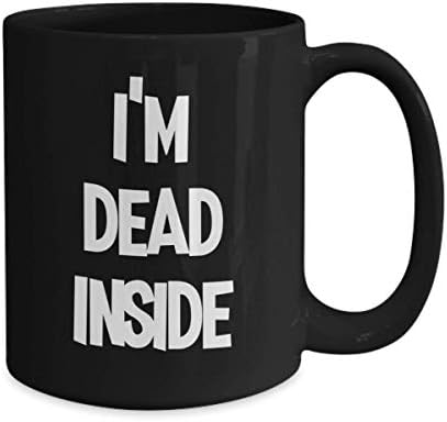 Јас сум мртов во саркастична депресија на кригла Смешна гама подарок за мажи и жени кафе коментар чај чаша чај
