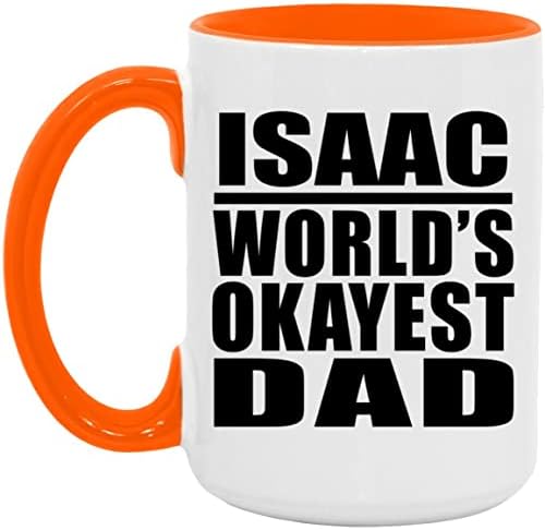 Designsify Isaac Workest Tad во светот, 15oz акцент кафе кригла портокалова керамичка чаша чај со рачка, подароци за роденденски годишнини