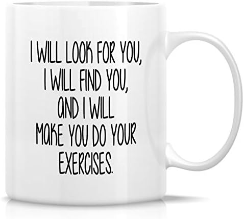 Смешна кригла Retreez - Јас ќе ве натерам да вежбате физиотерапевт физиотерапевт 11 мл керамички кафе чаши - сарказам, инспиративни