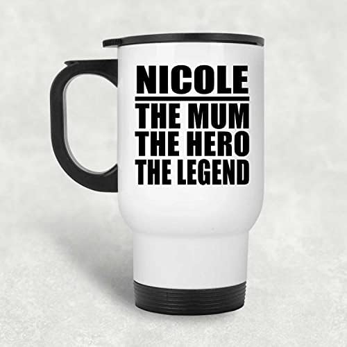 Дизајнирајте го Никол Мајка Херој Легендата, бела патувачка кригла 14oz не'рѓосувачки челик изолиран Тумблер, подароци за роденденска годишнина