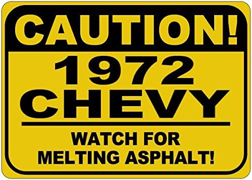 1972 72 ЧЕВИ Внимание Топење Асфалт Знак - 12 х 18 Инчи