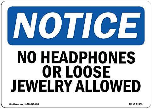 Оша Известување Знак - Не Слушалки Или Лабава Накит Дозволено | Алуминиум Знак | Заштита На Вашиот Бизнис, Работа Сајт, Магацин &засилувач;