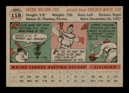 #118 Нели Фокс ХОФ - 1956 Топс Бејзбол Картички Оценет ПОРАНЕШЕН Бејзбол Плочи Автограмирани Гроздобер Картички