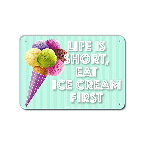 Петка знаци и графика PKIC-0003-NA_10X7 Lifeивотот е краток, јадете сладолед прв алуминиумски знак, 10 x 7
