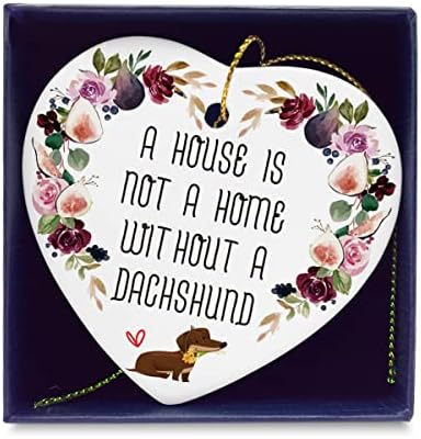 Куќа не е дома без керамички украс на Дахшунд 3 „кучиња цветни керамички срцеви украси Плакета знак за кучиња loversубители на кучиња