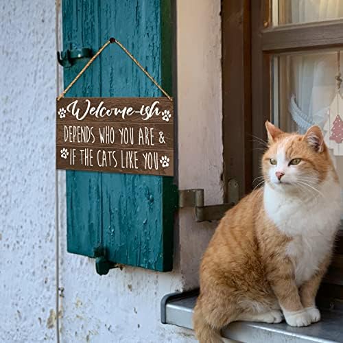 Знак за добредојде на мачка за влезната врата, зависи дали мачките како тебе, мачка добредојде знак за декор за дома, знак за мачки за порта