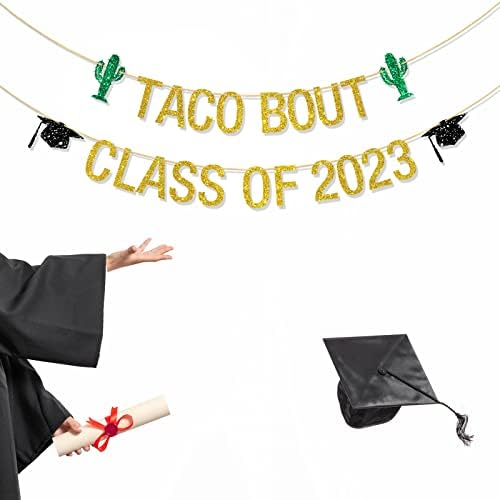 Deloklte Gold Goldter Taco Bout Class од 2023 година Банер, тако -знак за дипломирање забава за забава, декор за мексикански теми